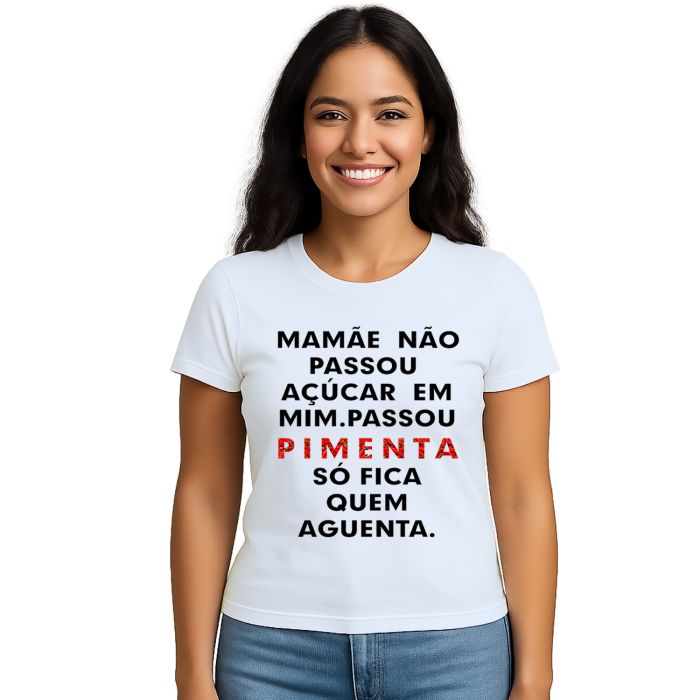 Camiseta Pimenta Só Fica Quem Aguenta Personalizada