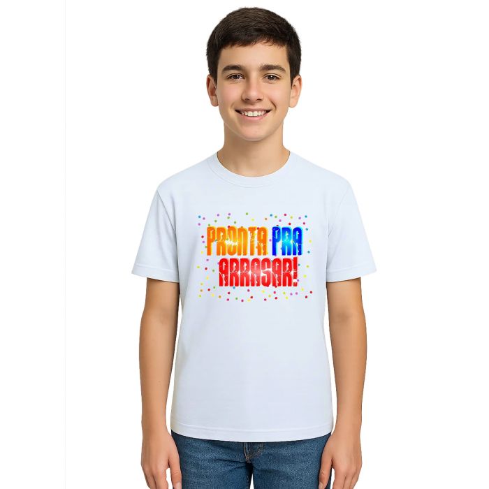 Camiseta Pronta Pra Arrasar Estampa Personalizada