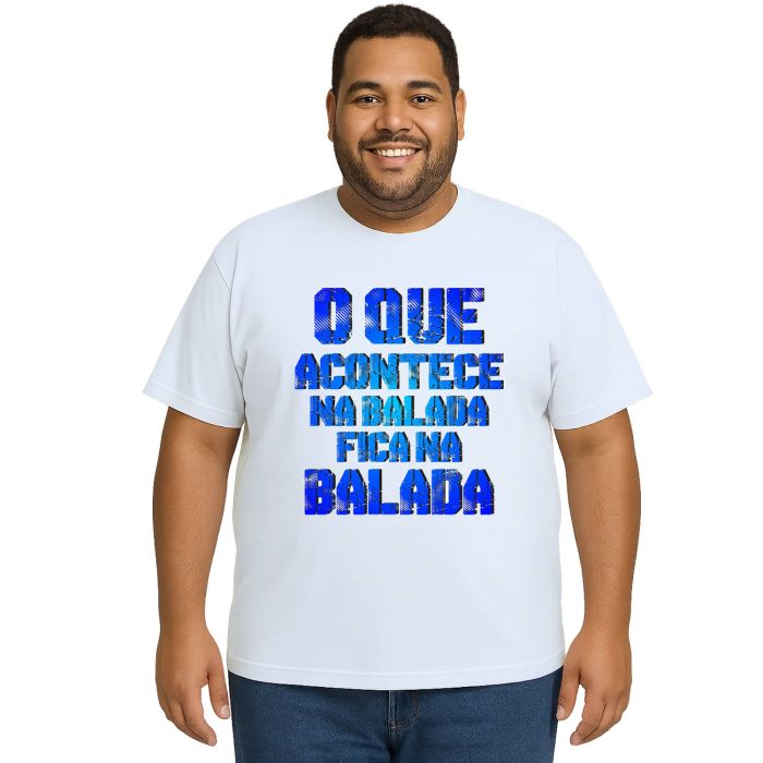 Camiseta O Que Acontece Na Balada Personalizada