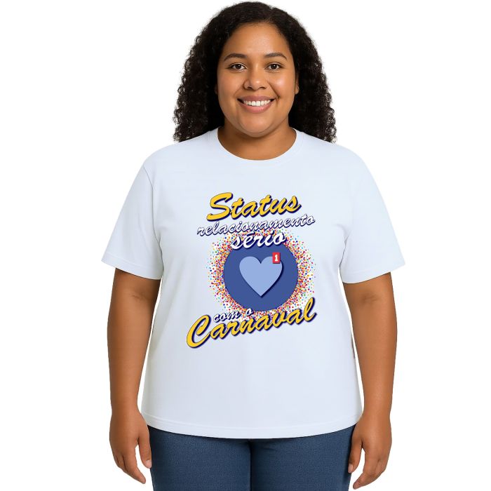 Camiseta Carnaval Status Relacionamento Personalizada