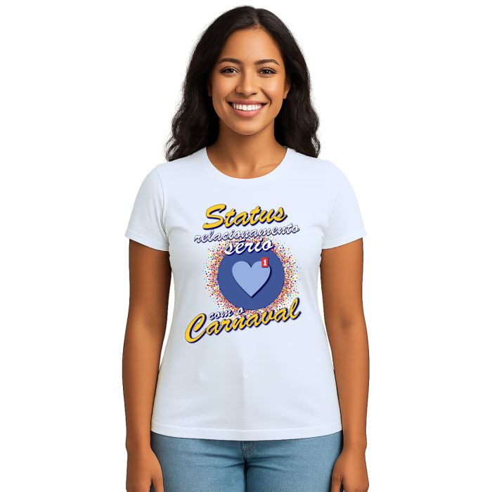 Camiseta Carnaval Status Relacionamento Personalizada