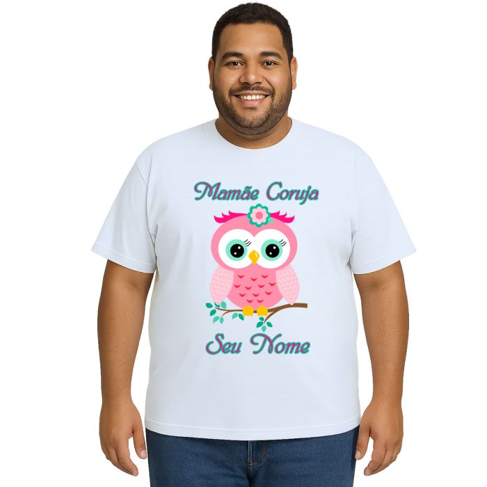 Camiseta Mamãe Coruja Rosa Dia das Mães Personalizada