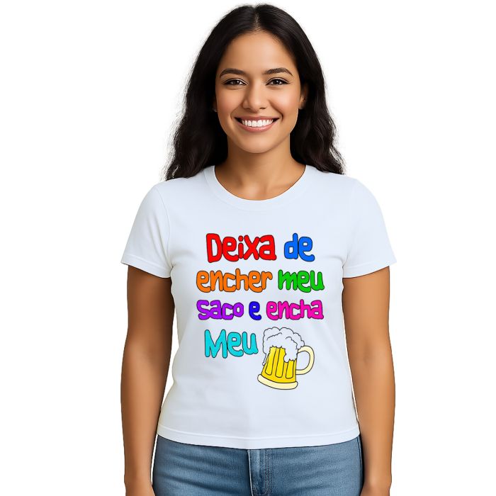 Camiseta Deixa De Encher Saco Encha Copo Personalizada