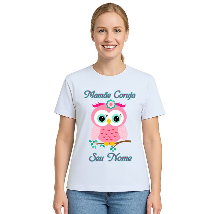 Camiseta Mamãe Coruja Rosa Dia das Mães Personalizada