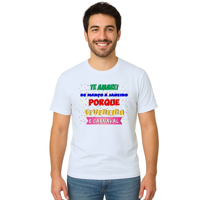 Camiseta Carnaval Amarei Março A Janeiro Personalizada