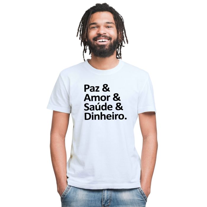 Camiseta Paz Amor Saúde Dinheiro Personalizada