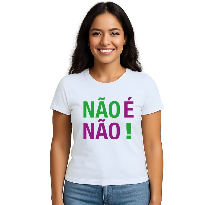 Camiseta Não É Não Contra Assédio Estampa Personalizada