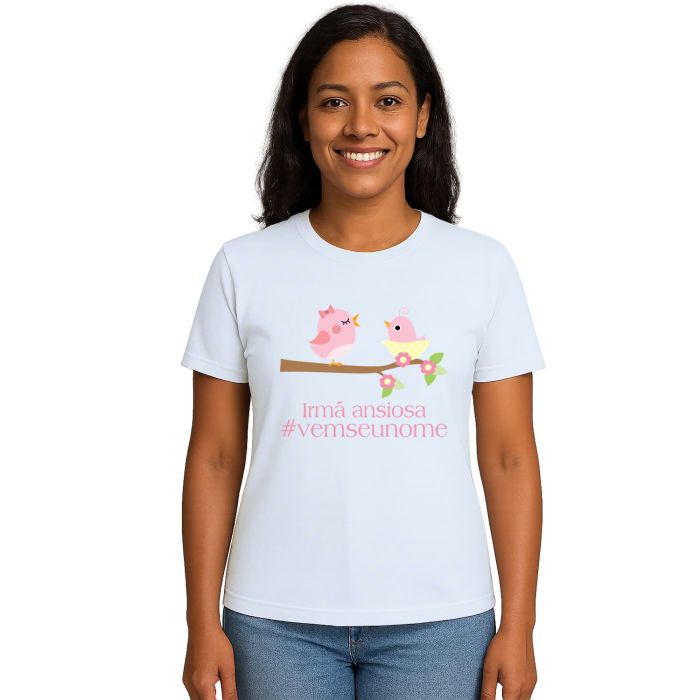 Camiseta Pássaros Irmã Ansiosa Estampa Personalizada