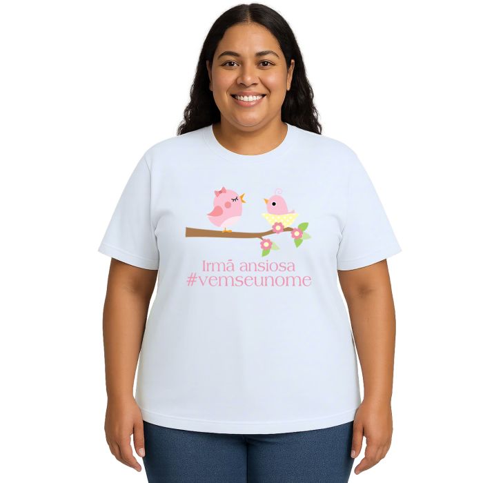 Camiseta Pássaros Irmã Ansiosa Estampa Personalizada