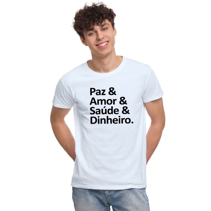 Camiseta Paz Amor Saúde Dinheiro Personalizada