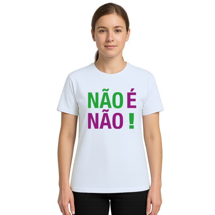 Camiseta Não É Não Contra Assédio Estampa Personalizada