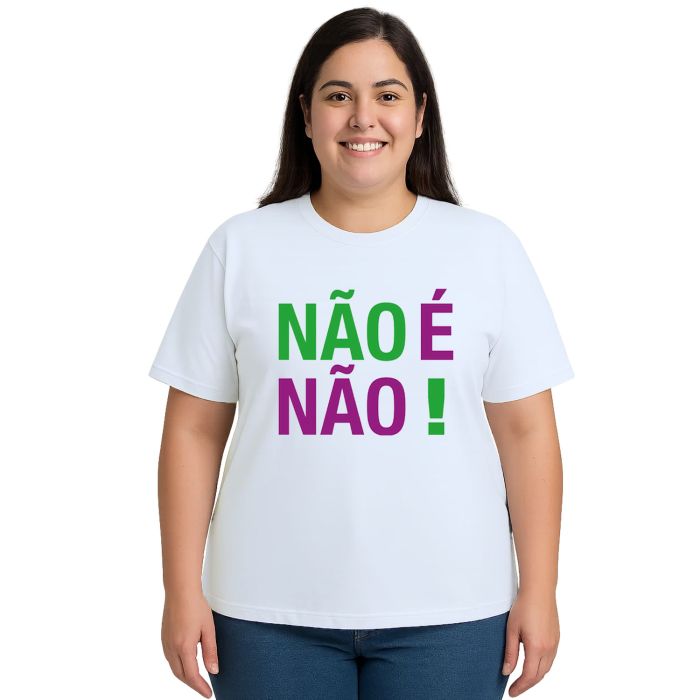 Camiseta Não É Não Contra Assédio Estampa Personalizada