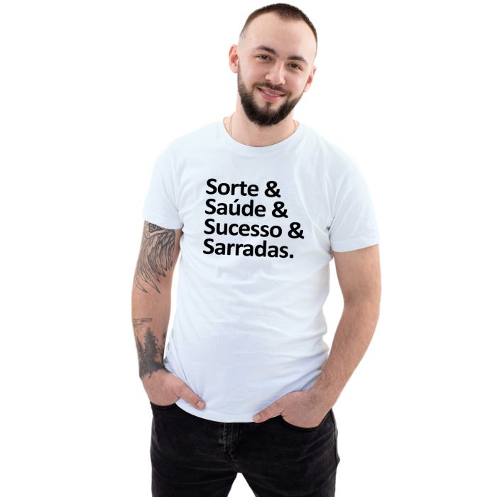 Camiseta Sorte Saúde Sucesso Sarradas Personalizada