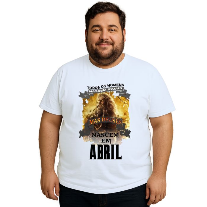 Camiseta Homens Deuses Nascem Em Abril Personalizada