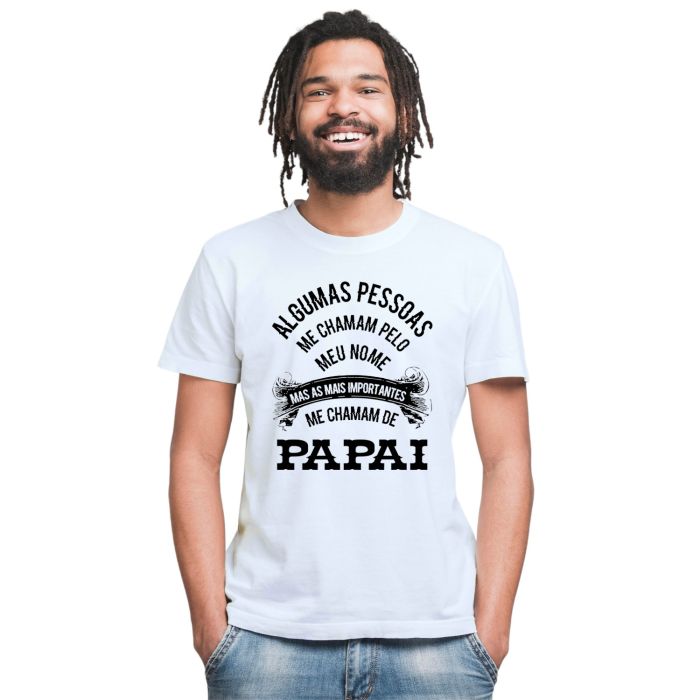 Camiseta Pessoas Importantes Chamam Papai Personalizada