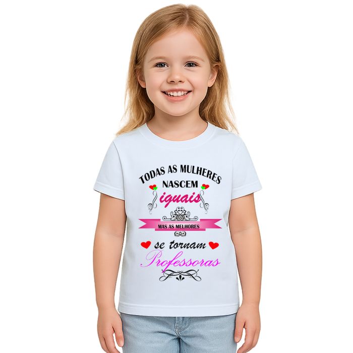 Camiseta Mulheres Melhores Professoras Personalizada