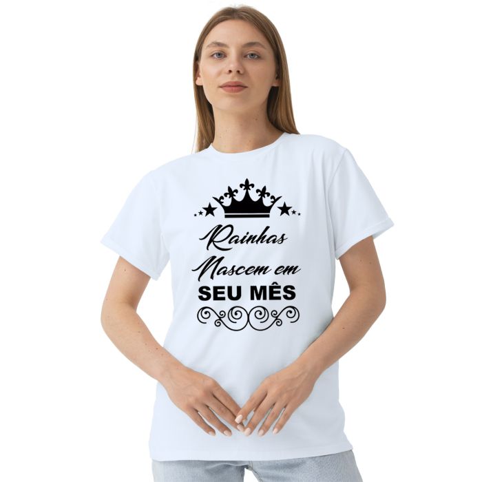 Camiseta Rainhas Nascem Em Estampa Personalizada