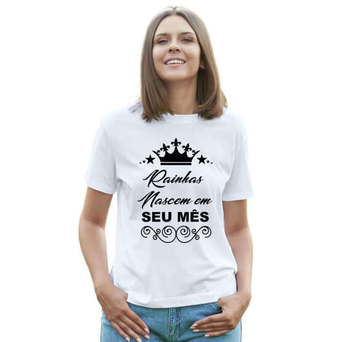 Camiseta Rainhas Nascem Em Estampa Personalizada