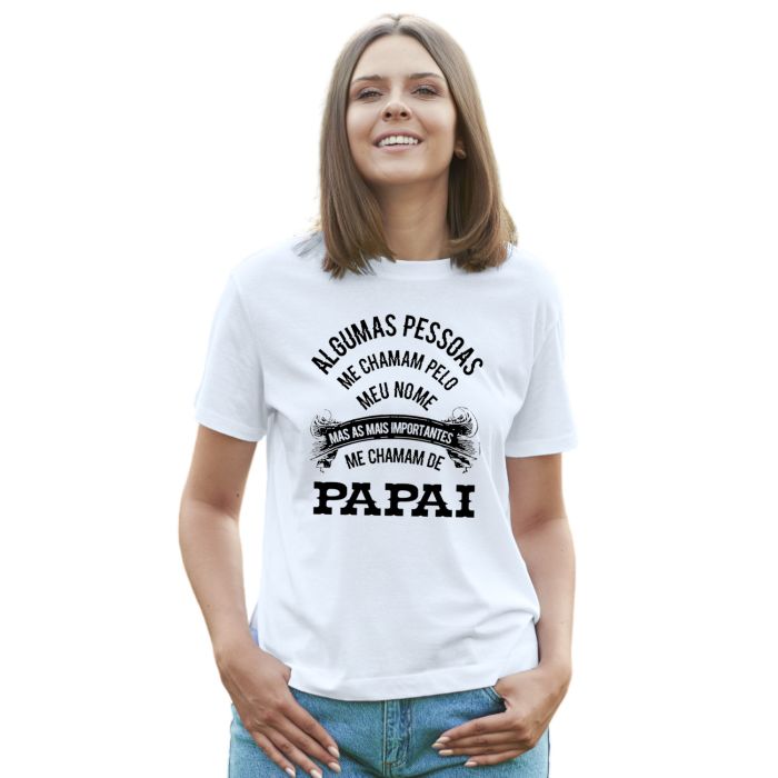Camiseta Pessoas Importantes Chamam Papai Personalizada