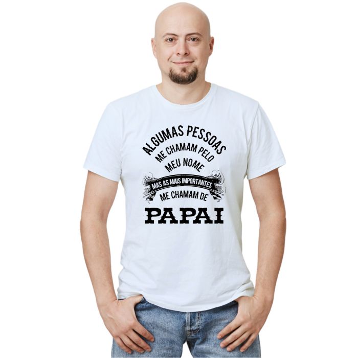 Camiseta Pessoas Importantes Chamam Papai Personalizada