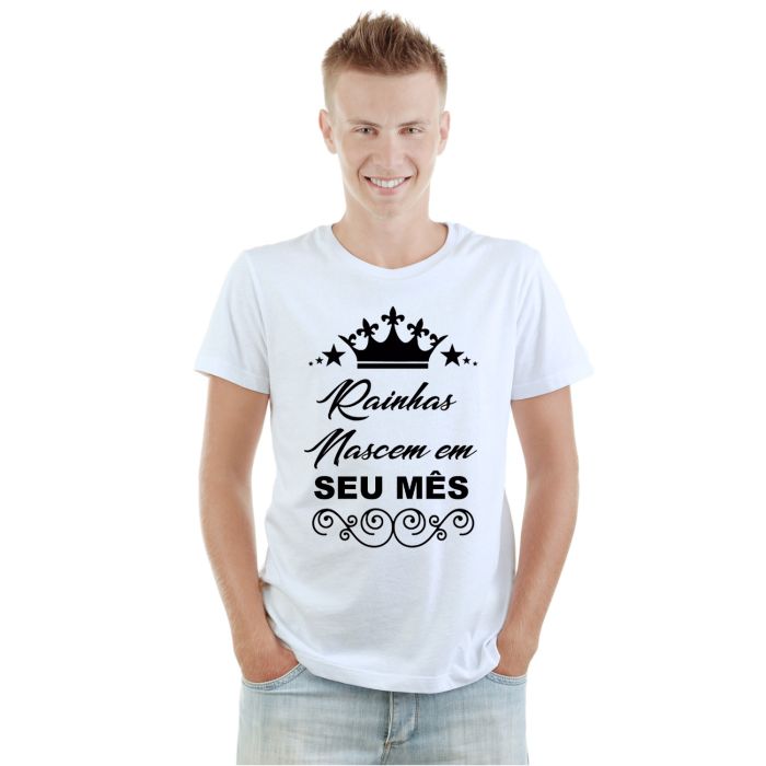 Camiseta Rainhas Nascem Em Estampa Personalizada