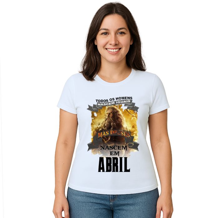 Camiseta Homens Deuses Nascem Em Abril Personalizada