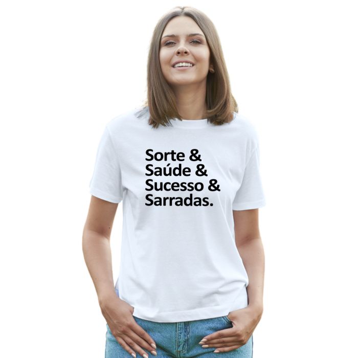 Camiseta Sorte Saúde Sucesso Sarradas Personalizada