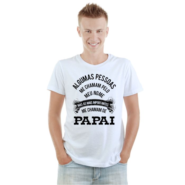 Camiseta Pessoas Importantes Chamam Papai Personalizada