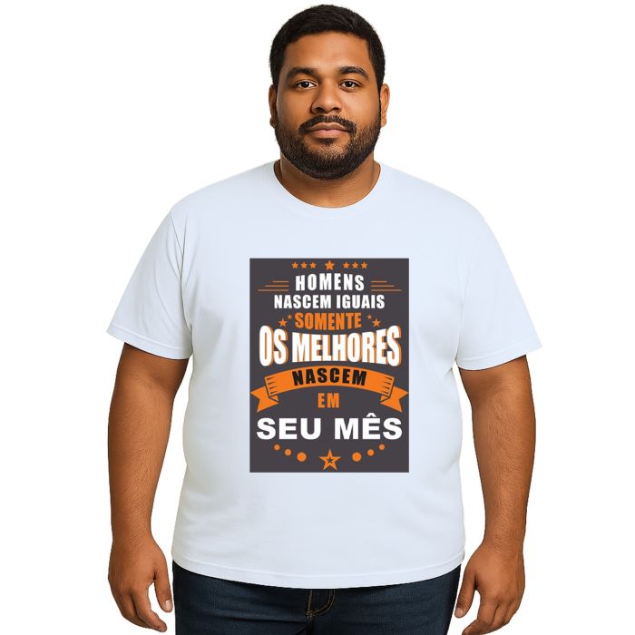 Camiseta Melhores Homens Nascem Em Personalizada