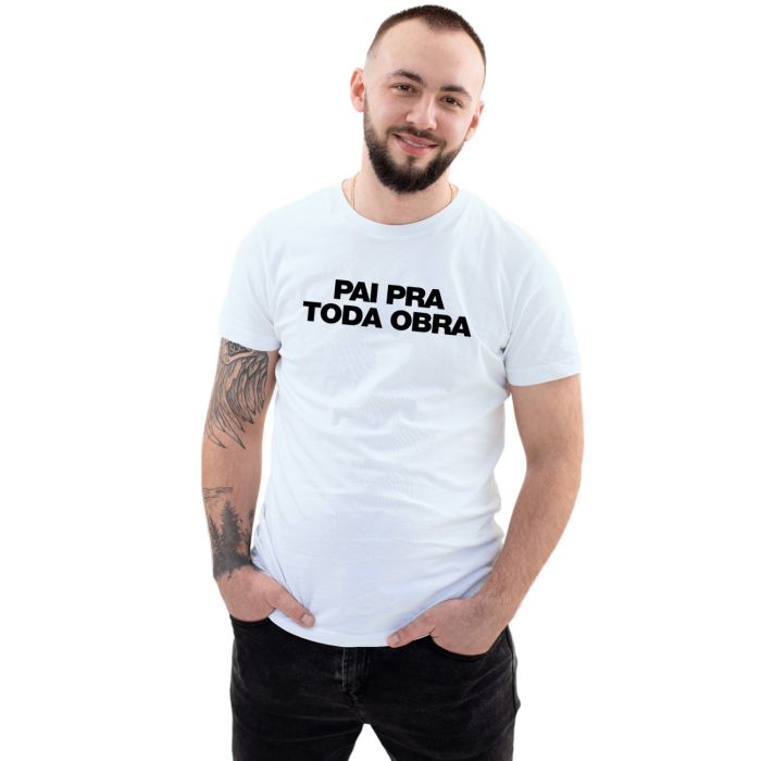 Camiseta Pai Pra Toda Obra Dia do pai Personalizada Algodão