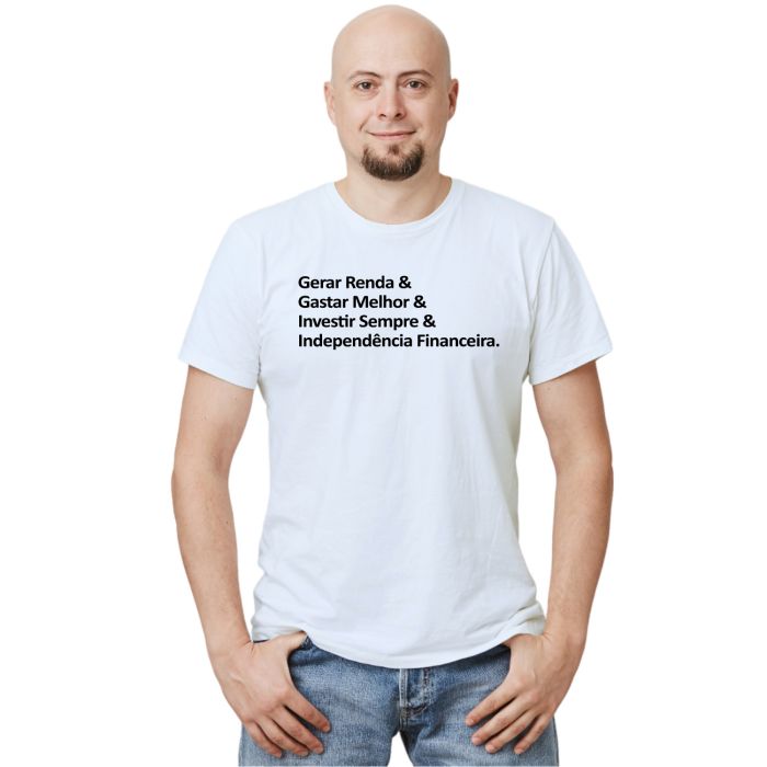 Camiseta Gerar Renda Independência Financeira Personalizada