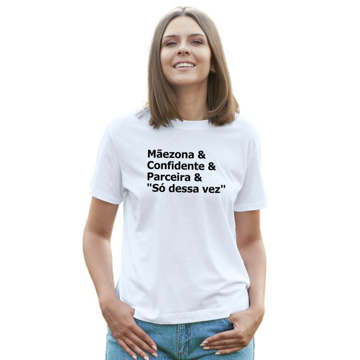 Camiseta Mãezona Confidente Parceira Personalizada