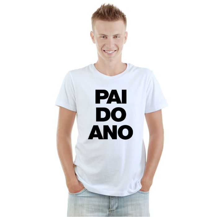 Camiseta Pai do Ano Dia dos pais Estampa Personalizada