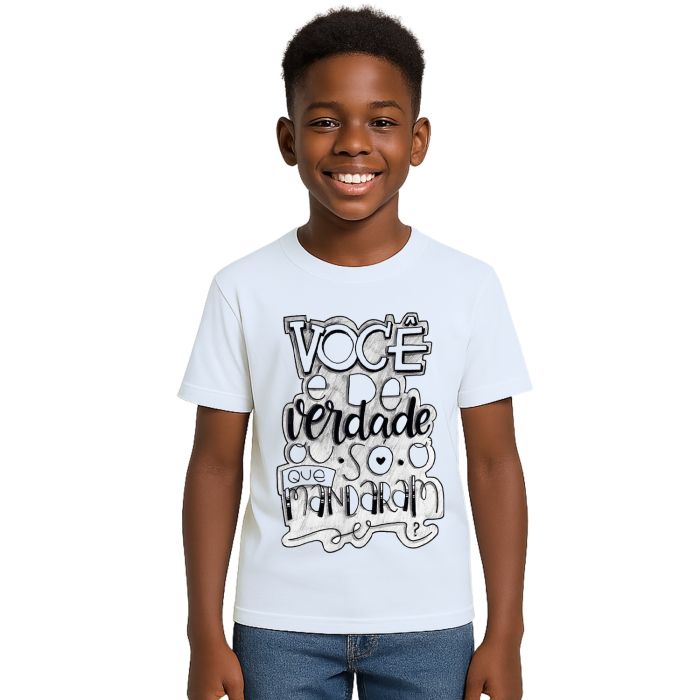Camiseta Você é De Verdade Estampa Personalizada