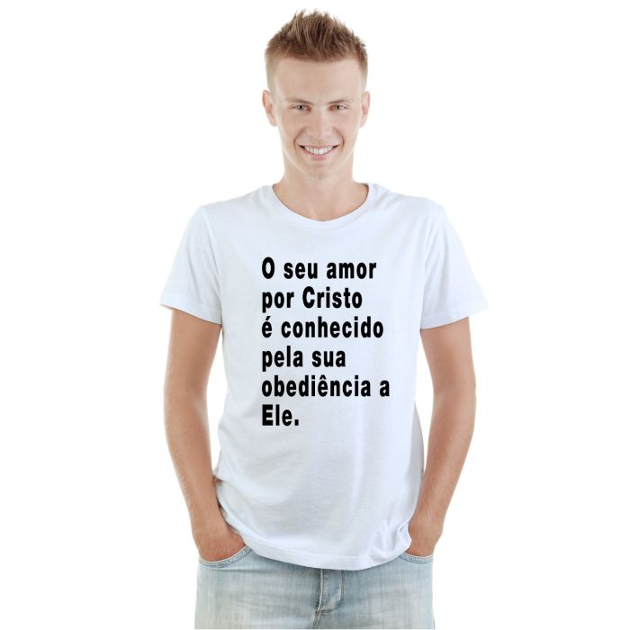 Camiseta O Seu Amor Por Cristo Estampa Personalizada