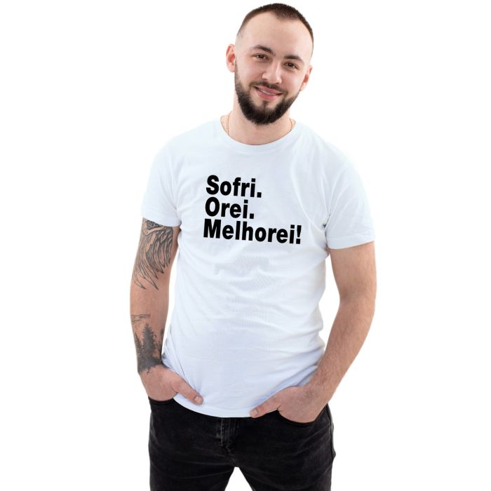 Camiseta Sofri Orei Melhorei Estampa Personalizada
