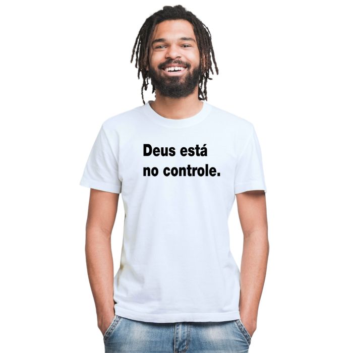 Camiseta Deus Está No Controle Estampa Personalizada