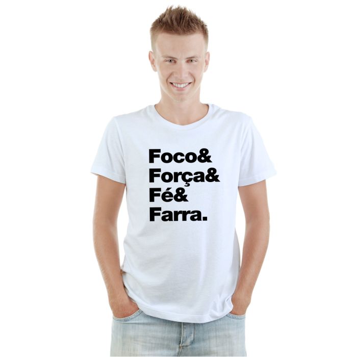 Camiseta Foco Força Fé Farra Estampa Personalizada