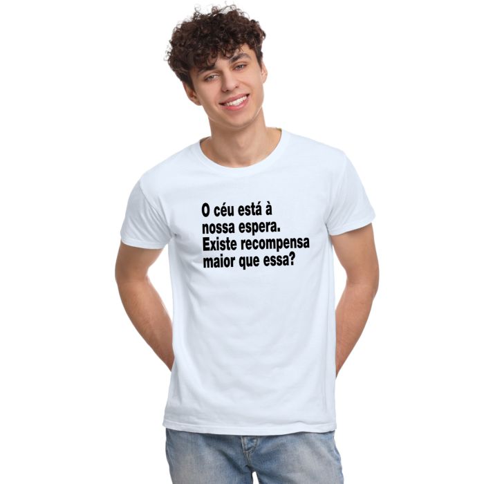 Camiseta O Céu Está à Nossa Espera Estampa Personalizada