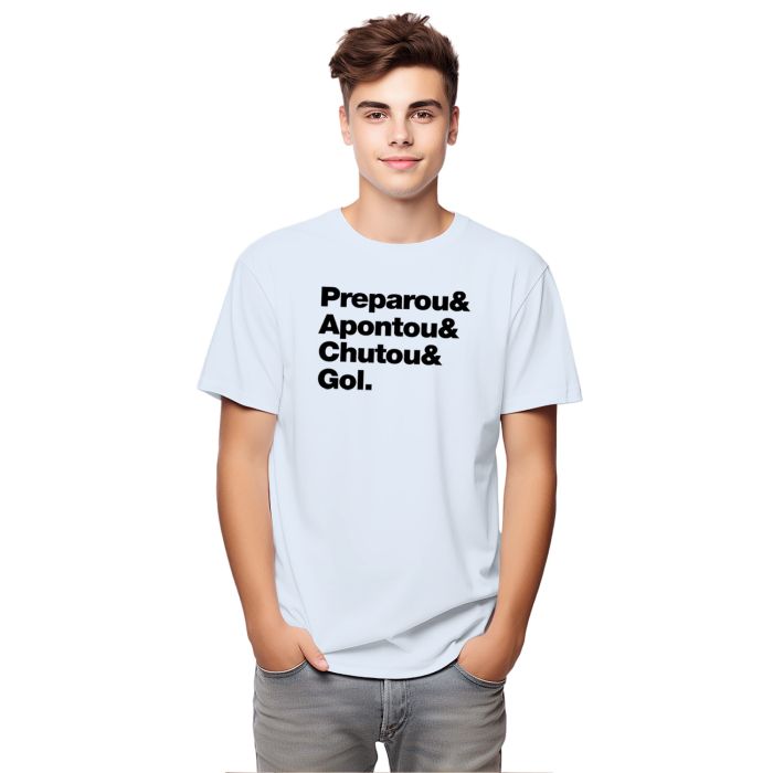 Camiseta Preparou Apontou Chutou Gol Personalizada