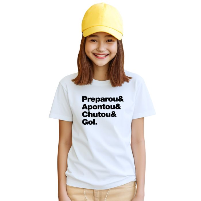 Camiseta Preparou Apontou Chutou Gol Personalizada
