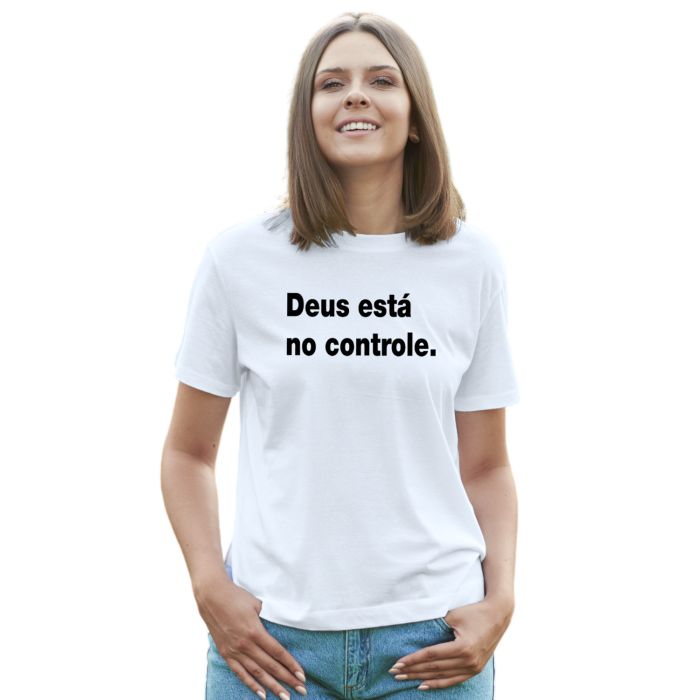 Camiseta Deus Está No Controle Estampa Personalizada