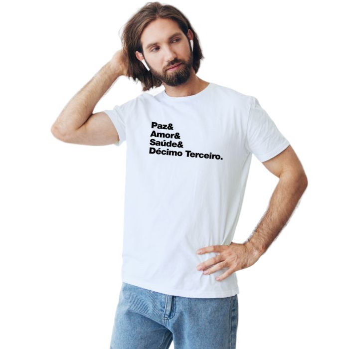 Camiseta Paz Amor Saúde Décimo Terceiro Personalizada