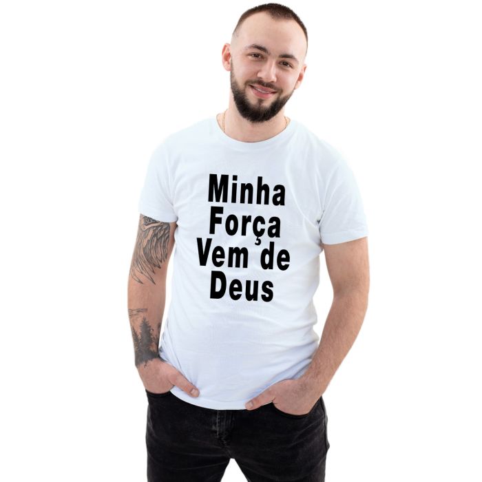 Camiseta Minha Força Vem De Deus Personalizada Algodão