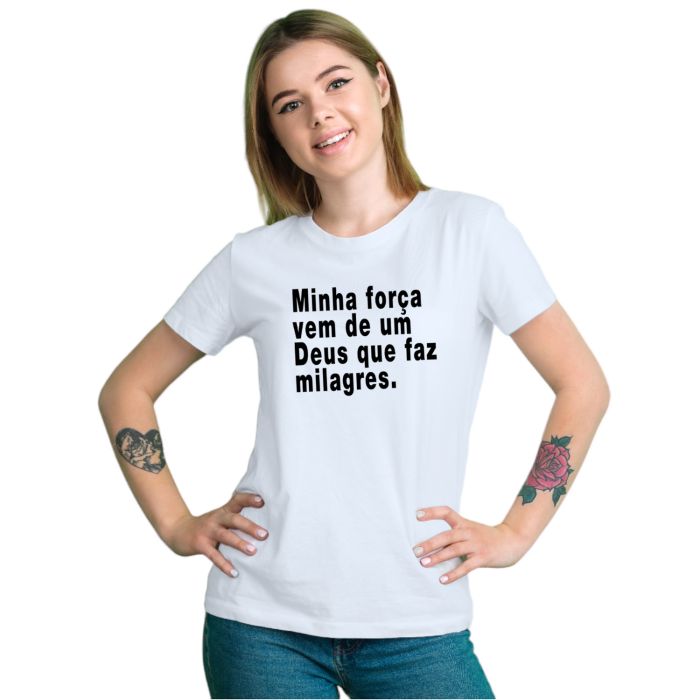 Camiseta Minha Força Vem De Um Deus Personalizada