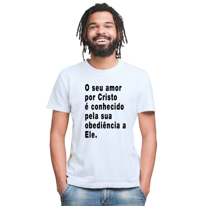 Camiseta O Seu Amor Por Cristo Estampa Personalizada