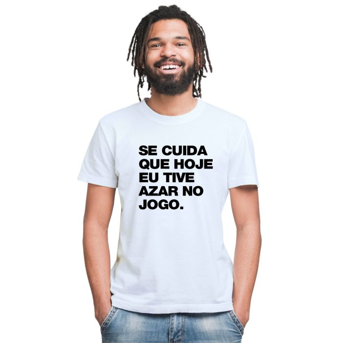 Camiseta Se Cuida Tive Azar no Jogo Estampa Personalizada