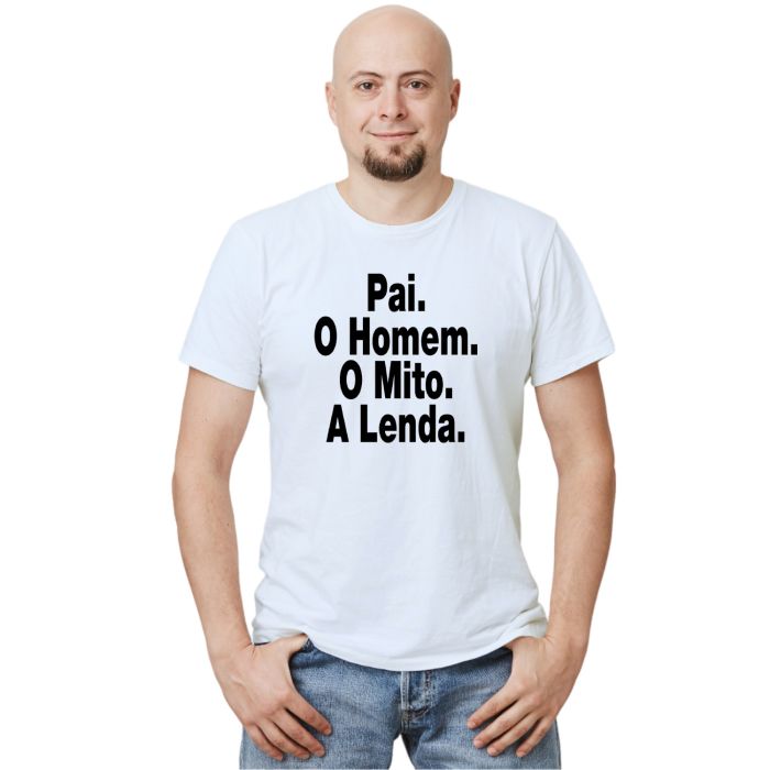 Camiseta Pai O Homem Mito A Lenda Personalizada Algodão
