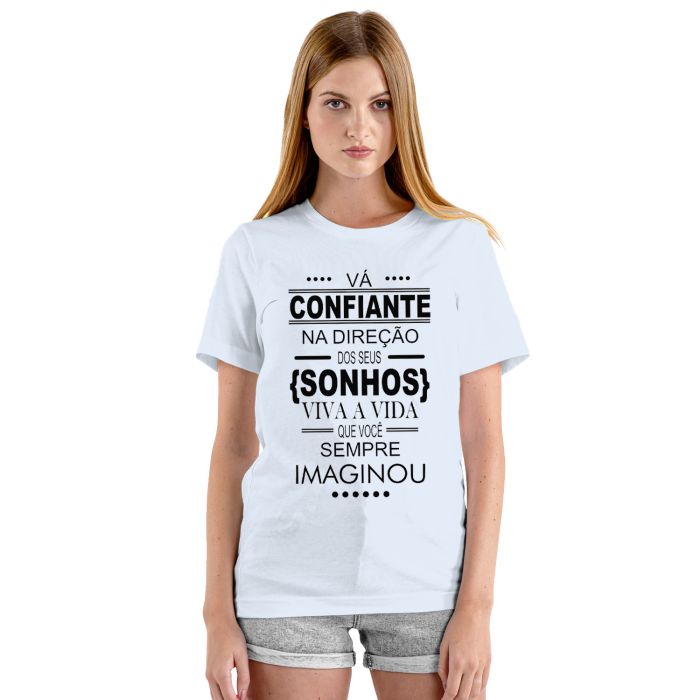 Camiseta Confiante Na Direção Dos Sonhos Personalizada