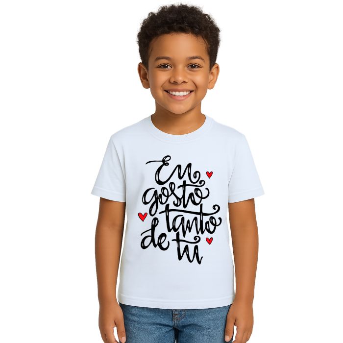 Camiseta Eu Gosto Tanto De Tu Estampa Personalizada